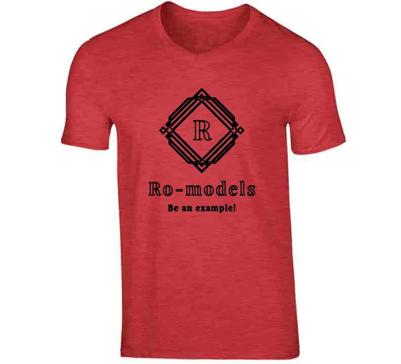 Ro-models T- T Shirt