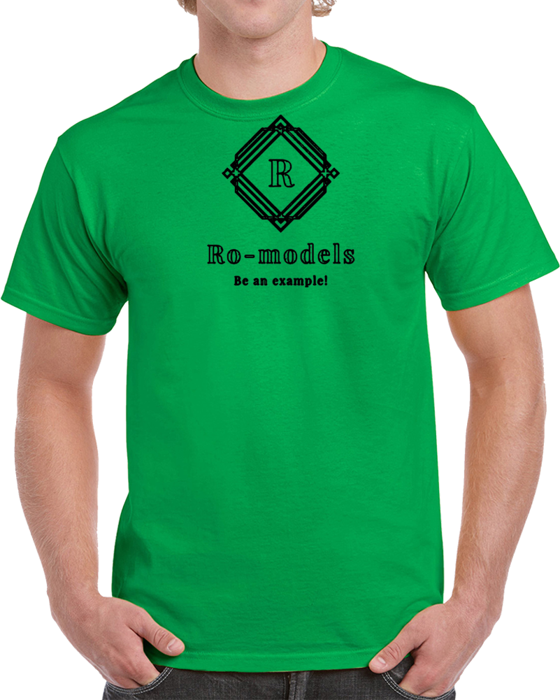 Ro-models T- T Shirt