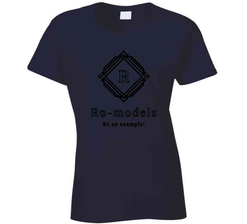 Ro-models T- T Shirt