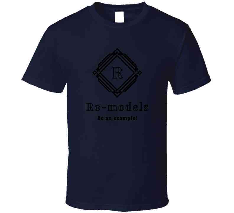 Ro-models T- T Shirt