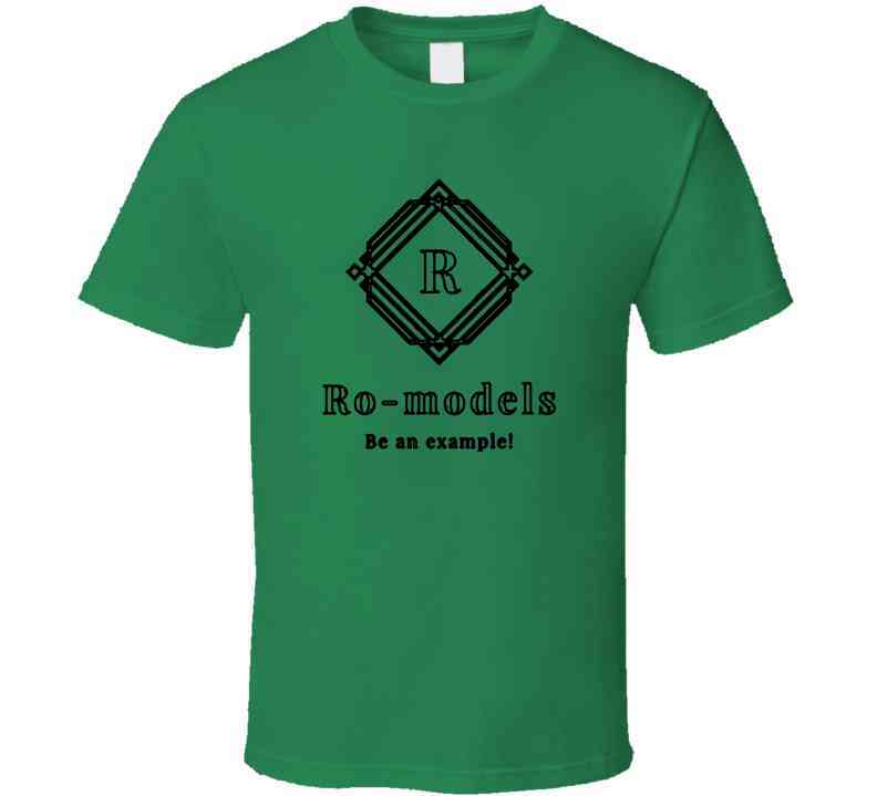 Ro-models T- T Shirt