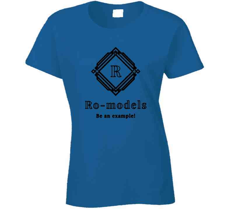 Ro-models T Shirts T Shirt