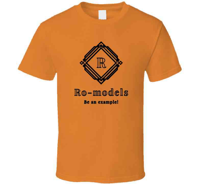 Ro-models T- T Shirt