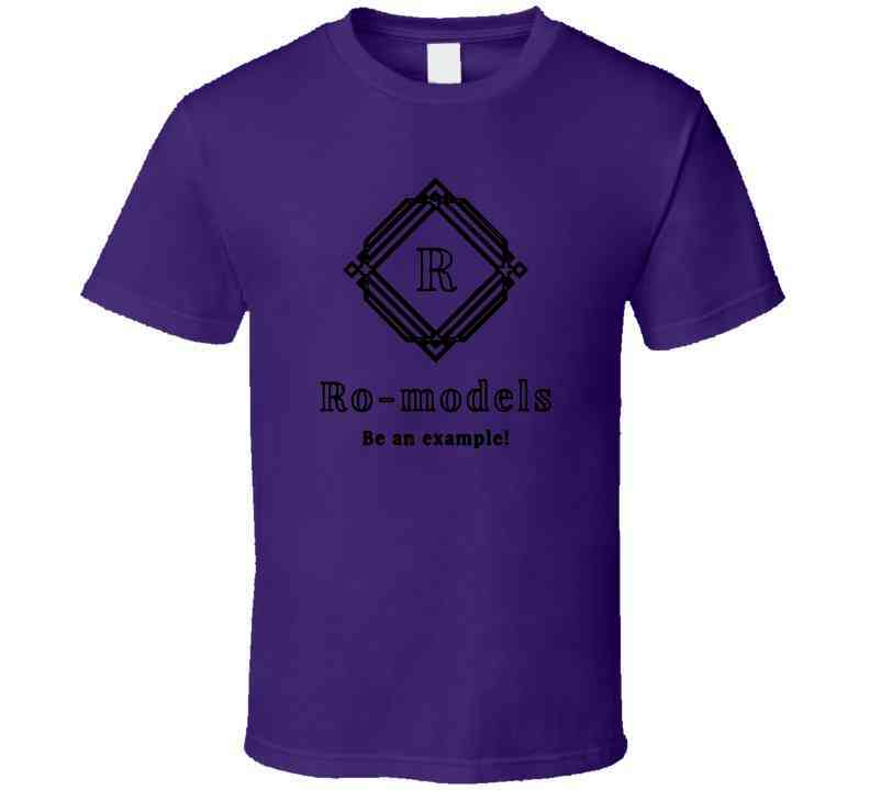 Ro-models T- T Shirt